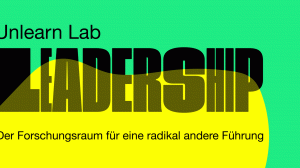 Unlearn Leadership Lab